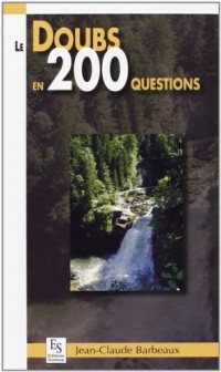 Le Doubs en 200 questions