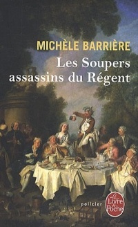 Les Soupers assassins du Régent