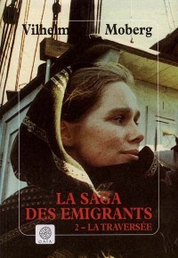 La Saga des émigrants, tome 2 ; La traversée