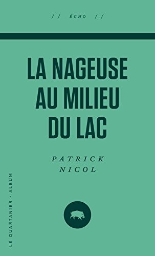 La Nageuse au Milieu du Lac