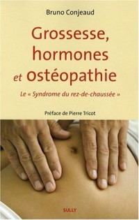 Grossesse, hormones et ostéopathie : Le 