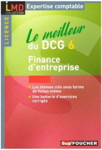 Le meilleur du DCG6 : Finance d'entreprise