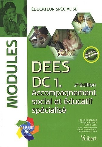 Formation éducateur spécialisé, DEES - 2e ed. - Modules accompagnement social et éducatif spécialisé - Itinéraire pro - Modules