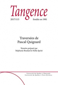 Tangence. No. 115,  2017: Traversées de Pascal Quignard