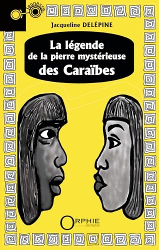 La légende de la pierre mystérieuse des Caraïbes