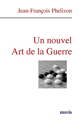 Relire L'Art de la Guerre de Sun Tzu