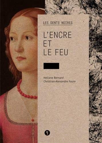 Les dents noires, Tome 3 : L'encre et le feu