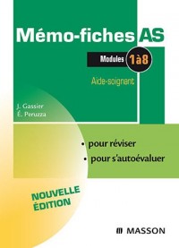 Mémo-fiches AS - Modules 1 à 8 - Aide-soignant