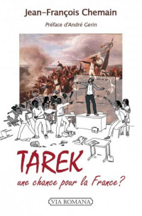 Tarek, une chance pour la France?
