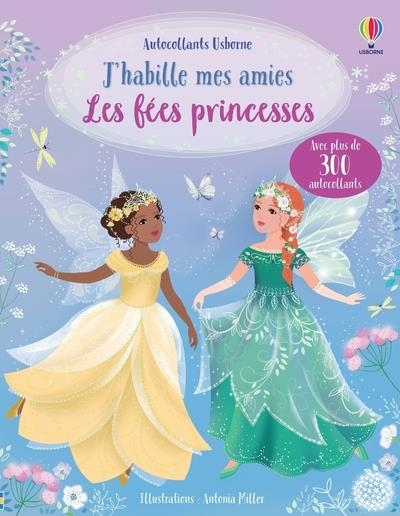 Les fées princesses - J'habille mes amies