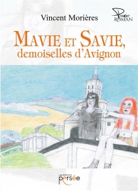 Mavie et Savie, demoiselles d'Avignon