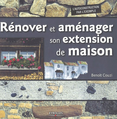 Rénover et aménager son extension de maison