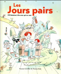 Les jours pairs : 179 histoires à lire avec qui on veut