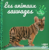 Bébé touche-à-tout - Les animaux sauvages