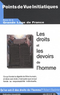 Points de Vue Initiatiques, N° 156, Juin 2010 : Les droits et les devoirs de l'homme