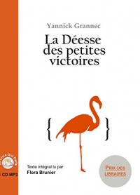 La déesse des petites victoires (1 CD MP3)