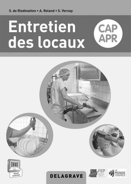 Entretien des locaux CAP APR : Livre du professeur 2015