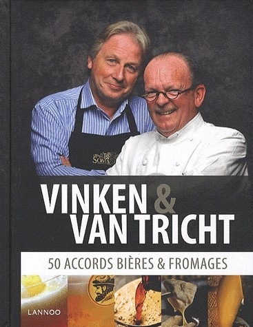 Vinken et Van Tricht : 50 accords bières et fromages