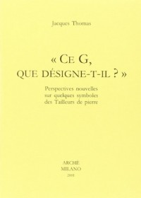 Ce G., que désigne-t-il ?