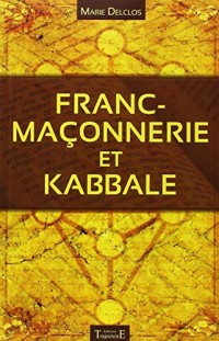 Franc-Maçonnerie et Kabbale