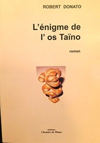 L'énigme de l'os Taïno