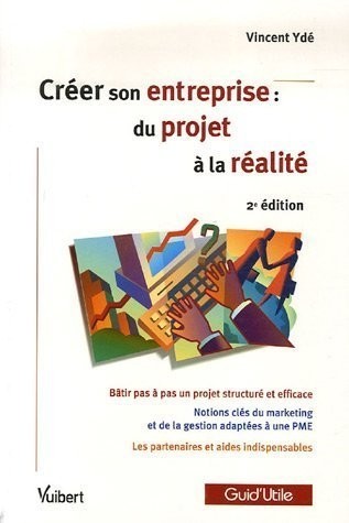 Créer son entreprise : du projet à la réalité