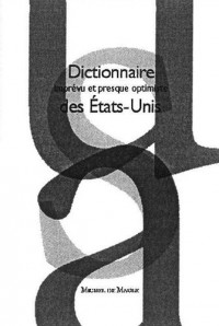 Dictionnaire presque optimiste des Etats-Unis