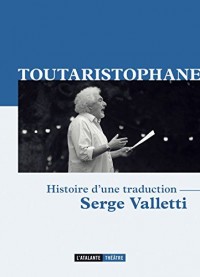 Toutaristophane : Histoire d'une traduction