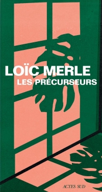 Les Précurseurs