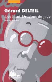 Les Huit dragons de Jade