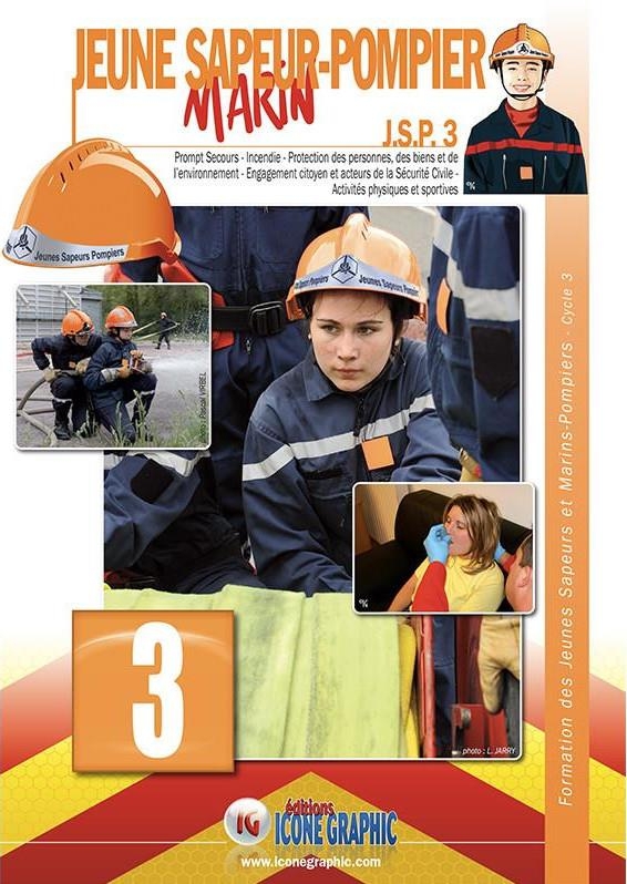 Livre Formation des Jeunes Sapeurs et Marins Pompiers - JSP3