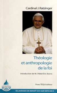 Théologie et anthropologie de la foi