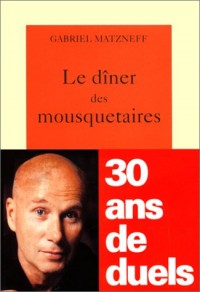 Le Dîner des mousquetaires