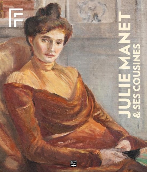 Julie Manet, une histoire privée de l'impressionnisme