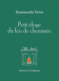 Petit éloge du feu de cheminée