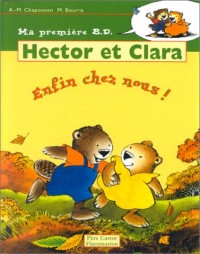 Hector et Clara, enfin chez nous !