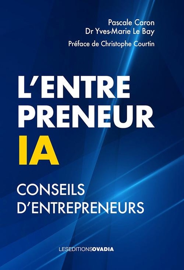 L'entrepreneurIA: Conseils d'entrepreneurs