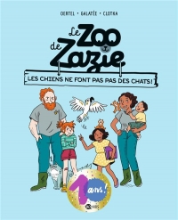 Le zoo de Zazie, Tome 03: Les chiens ne font pas pas des chats !