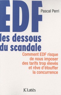 EDF : Les dessous du scandale