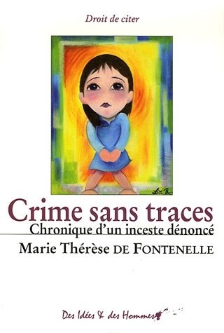 Crime sans traces : Chronique d'un inceste dénoncé