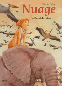 Nuage: T.1 : Le Don de la nature