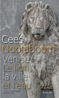 Venise: Le lion, la ville et l'eau