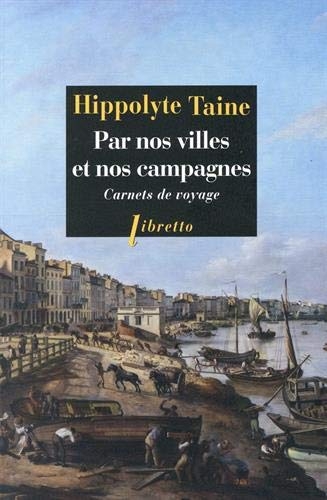 Par nos villes et nos campagnes: Instantanés de France