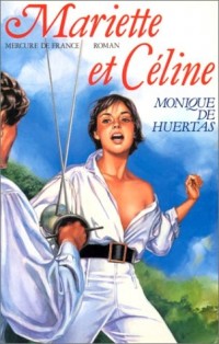 Mariette et Céline: Roman