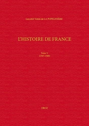 L'Histoire de France: Tome V, (1567-1568)