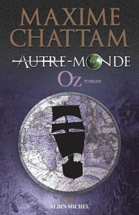 Autre-Monde - tome 5: Oz