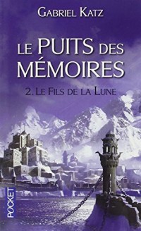 Le Puits des mémoires (2)