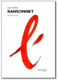 Jean-Pierre Ransonnet: Une Biographie  <Côté arts>