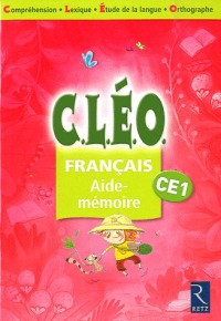C.L.É.O. français CE1 : aide-mémoire (Pack de 6)