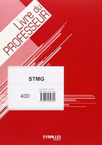 Stmg - Bac Technologique - Sujets d'Examen - Livre du Professeur